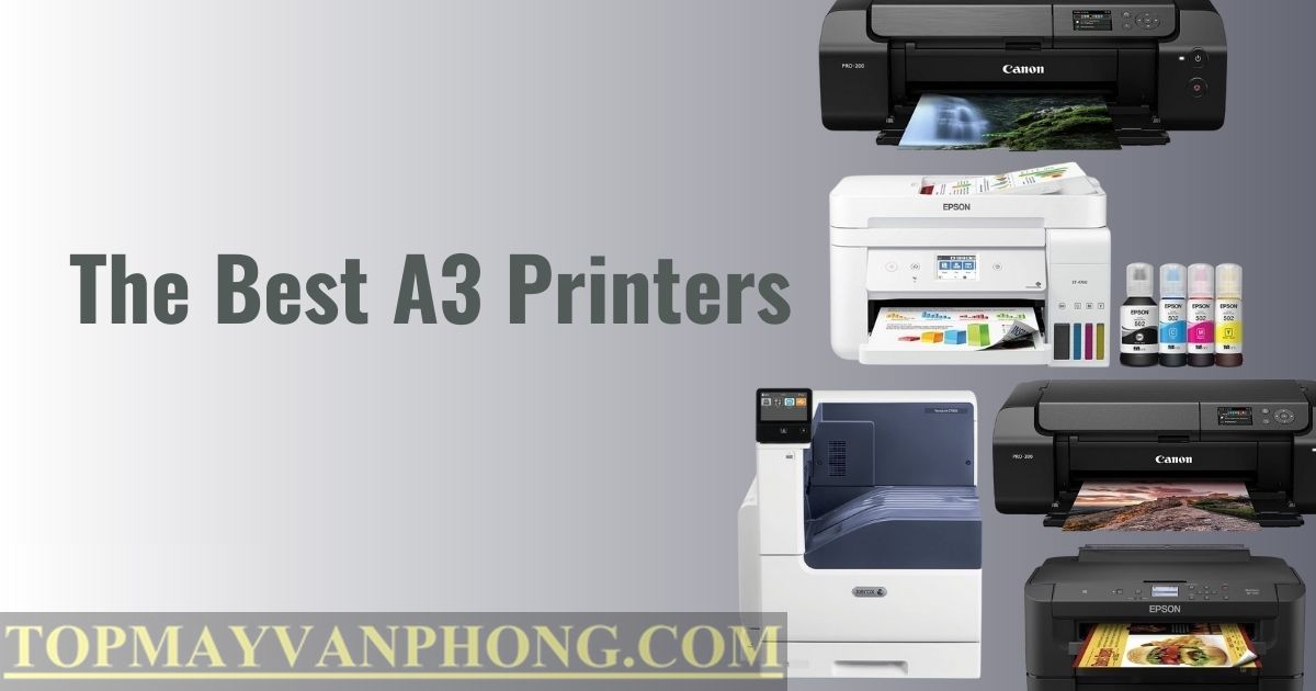 Top 4 máy in A3 tốt nhất hiện nay (update 2024)